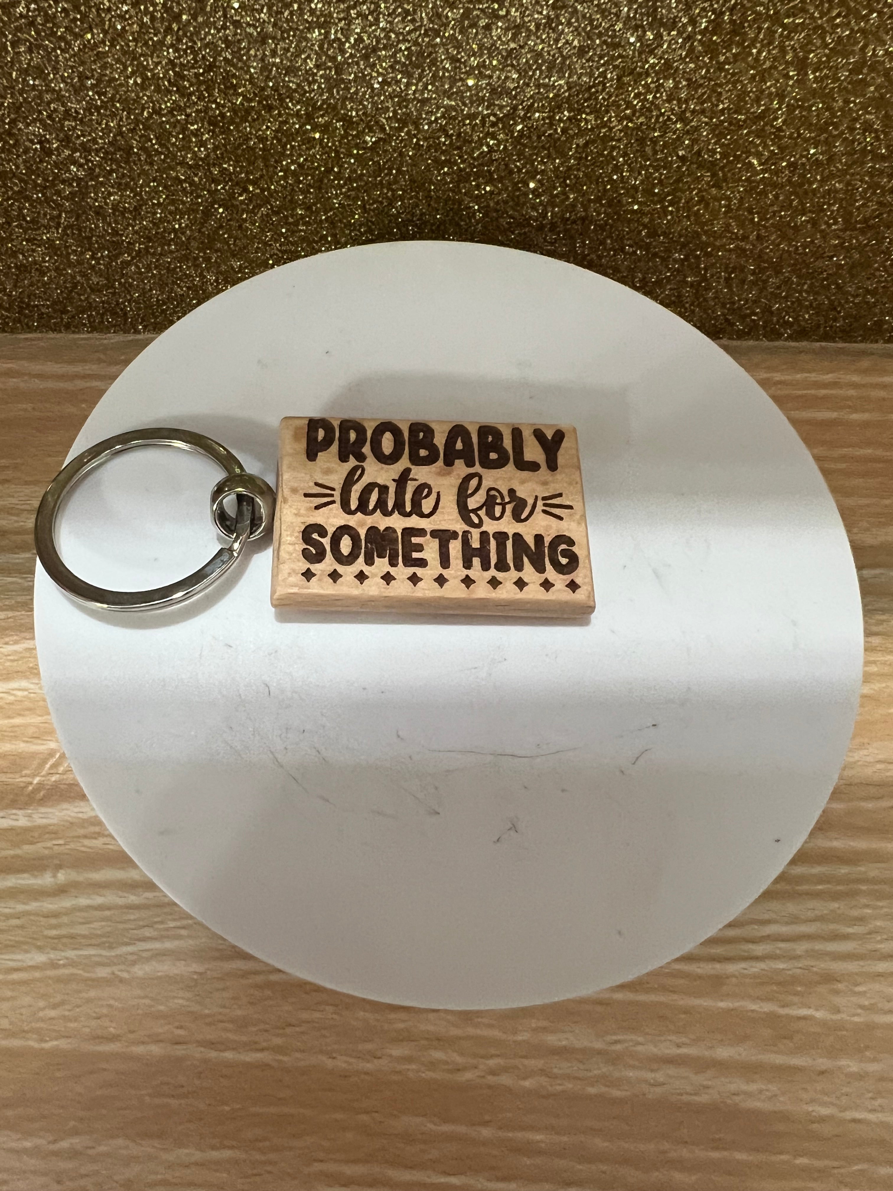Engraved Wood Keychain – Funny Mom & Dad Keyring – Inspirational & Rustic Gift